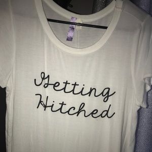 Getting Hitched T-shirt